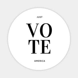 JUST VOTE America Magnet